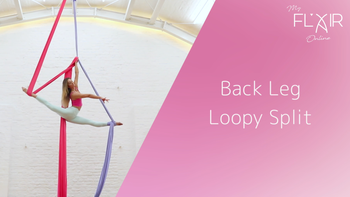 Back Leg Loopy Split - Intermediate