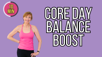 Core Day Balance Boost Level 3 - Osteo Safe