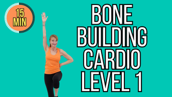 Bone Building Cardio - Level 1 - Osteo Safe