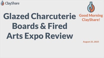 Glazed Charcuterie Boards and Fired Arts Expo Review