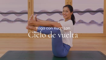 Ciclo de vuelta. Vinyasa con Xuan Lan