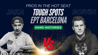 Pros In The Hot Seat: EPT Barcelona Tough Spots with Faraz Jaka & Thomas Boivin