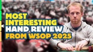Michael Gathy's Most Interesting WSOP 2025 Hands Review