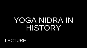 2.4 Yoga Nidra In History Lecture with Kelsey 