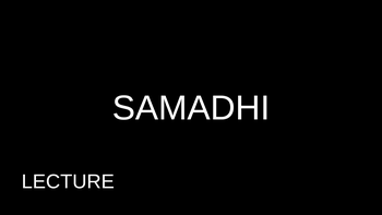 1.4 Samadhi Lecture with Kelsey