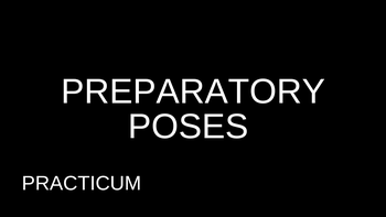 3.3 Preparatory Poses Practicum with Matt