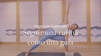 Seguir una rutina como una guía. Hatha con Xuan Lan