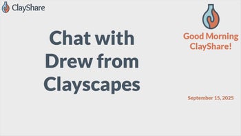 Chat with Drew from Clayscapes