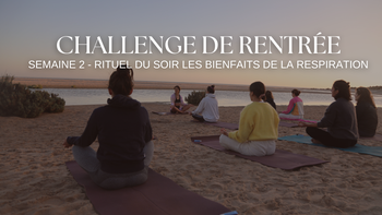 Rituel du soir - Semaine 2