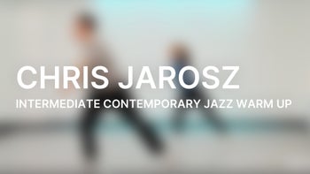Intermediate Contemporary Jazz Warm Up with Chris Jarosz