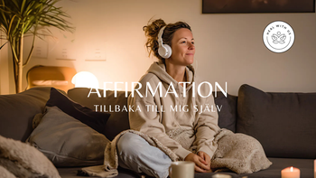 Affirmation - Tillbaka Till Mig Själv