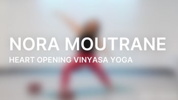 Heart Opening Vinyasa Yoga with Nora Moutrane