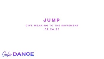 JUMP | Give Meaning to the Movement | 9.19.25
