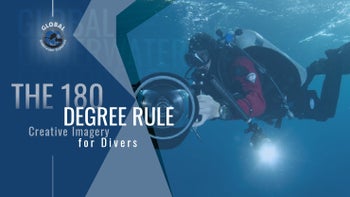 The 180 Degree Rule and how to use it underwater