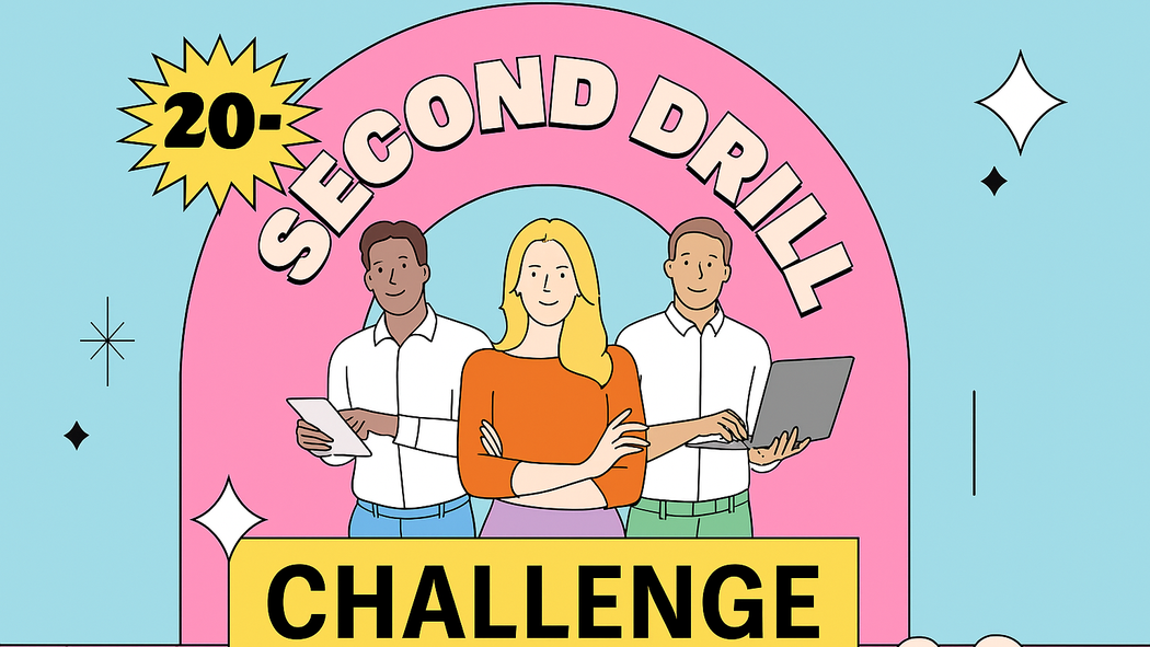 20-Second Drill Collection