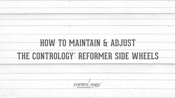 How To Maintain Adjust The Contrology Reformer Side Wheels