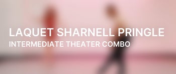 Intermediate Theater Combo with LaQuet Sharnell Pringle