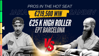 €219,500 at EPT Barcelona €25k High Roller | Pros in the Hot Seat - 2025