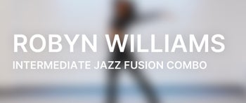 Intermediate Jazz Fusion Combo with Robyn Williams