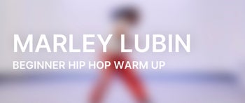 Beginner Hip Hop Warm Up with Marley Lubin