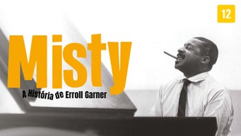 Misty: A História de Erroll Garner