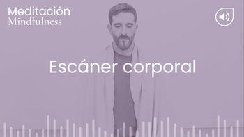 Escaner corporal. Meditación con Germán