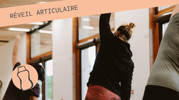 Séance Complète Reveil Articulaire