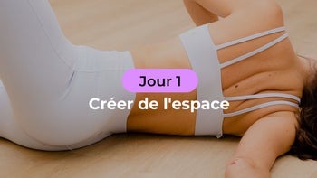 Le dos 2 #1 🎒 - Créer de l'espace
