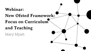 Webinar recording: Ofsted Inspection Framework