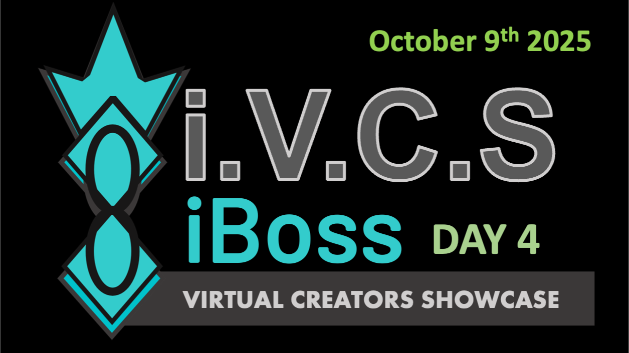 ✨iVCS REPLAY✨ DAY 4 - iBoss Virtual Creators Showcase - October 9th