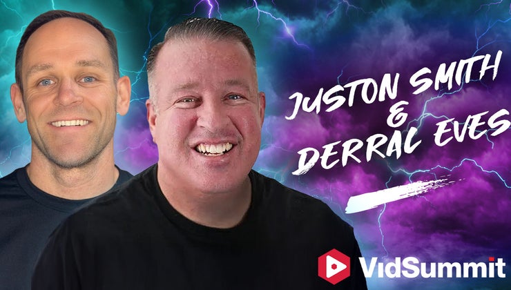 Derral Eves & Juston Smith — VidSummit 2025