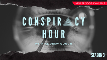 Conspiracy Hour | Season 3