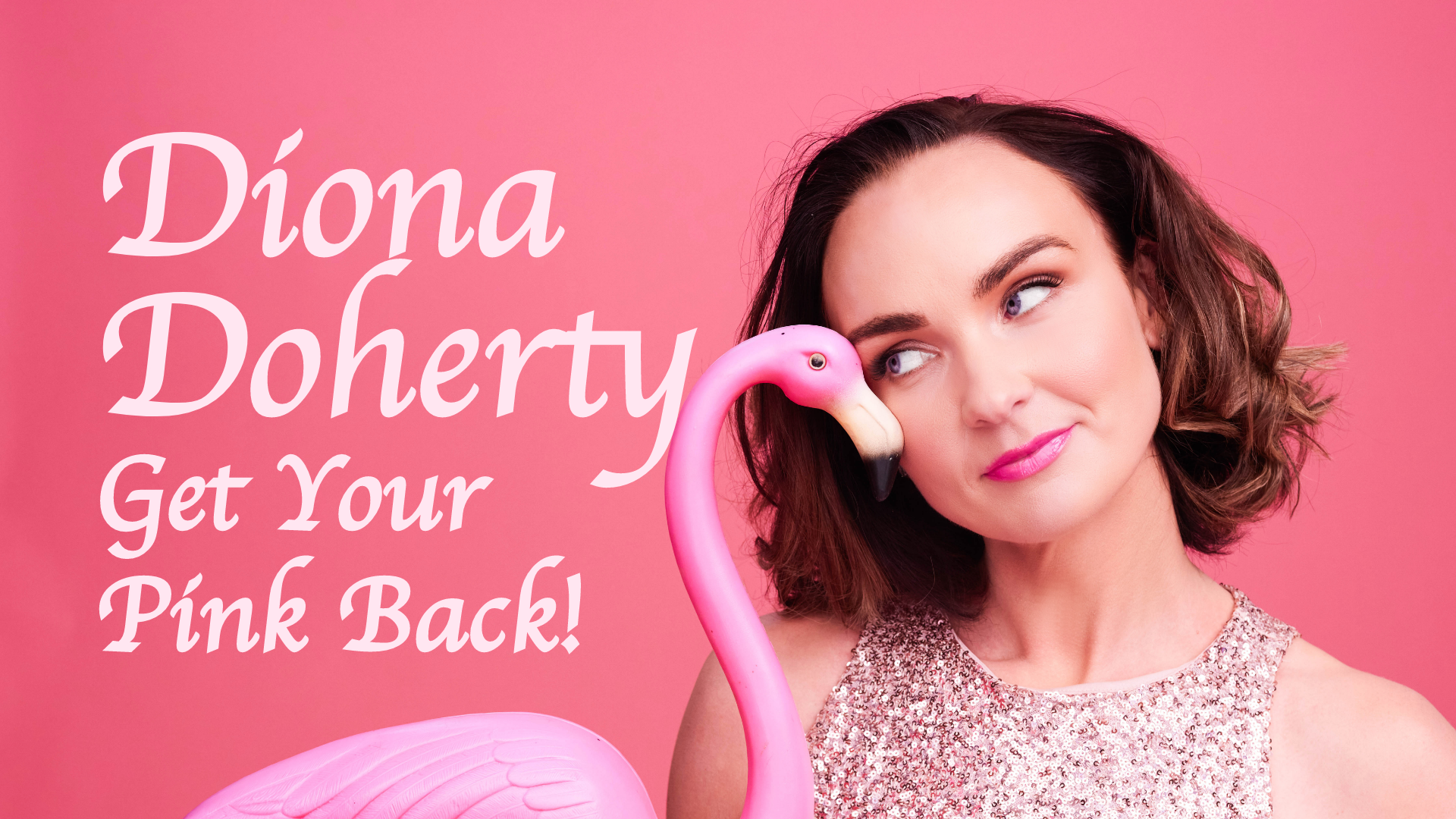 Diona Doherty Get Your Pink Back stand-up special artwork