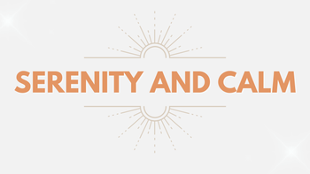 Legacy Program - Serenity and Calm