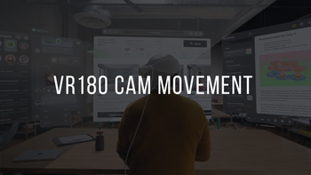 4. VR180 Movement: Comfort-First Camera Strategy
