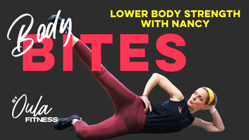Body Bites | Lower Body Strength | Nancy | 10.27.25