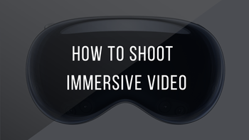 MASTERING APPLE IMMERSIVE VR180