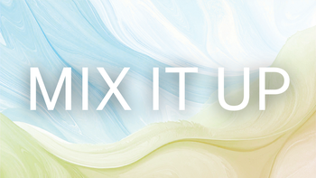 Mix It Up ✨ 30 days of pure variety