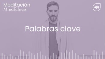 Palabras clave. Meditación con Germán
