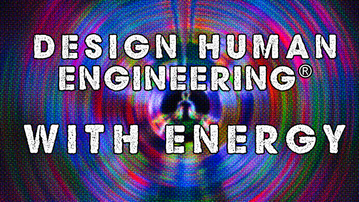 Design Human Engineering® with Energy | NLP Eternal