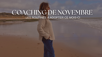 Coaching de Novembre  - Semaine 7