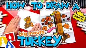 How To Draw A Big Mouth Turkey Folding Surprise