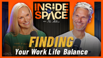 🎙️Podcast - Inside The Space Ep 7 - Finding Your Work-Life Balance