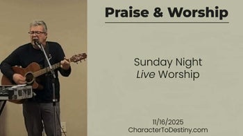6:30PM CST Sunday Night LIVE Worship 11/16/25