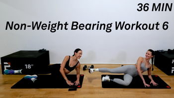 36 Minute Non-Weight Bearing Workout 6