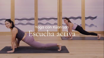 Escucha activa. Vinyasa con Xuan Lan