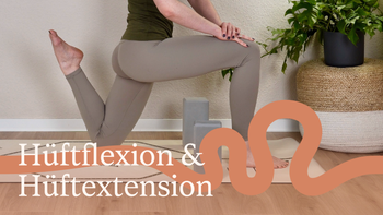 Hüftflexion & Hüftextension
