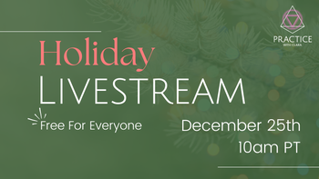 Thursday, December 25th, 10am PT - LIVESTREAM