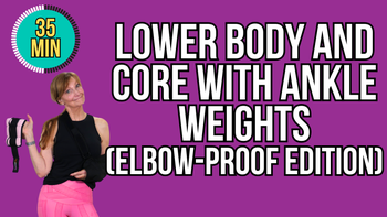 Lower Body and Core Strength With Ankle Weights - Osteo Safe