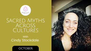 Sacred Myths Across Cultures With Cindy Stockdale